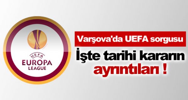 Varova'da UEFA sorgusu